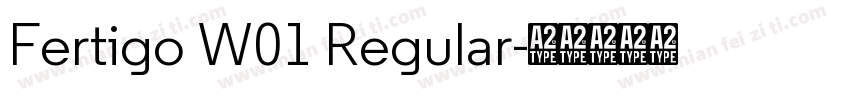 Fertigo W01 Regular字体转换